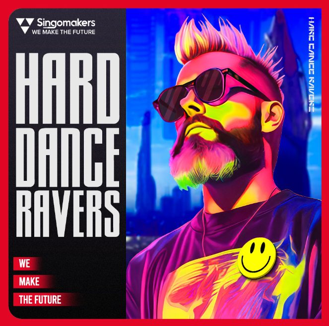 Singomakers Hard Dance Ravers