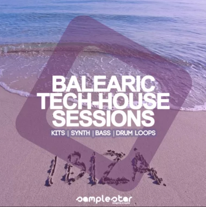 Samplestar Balearic Tech House Sessions