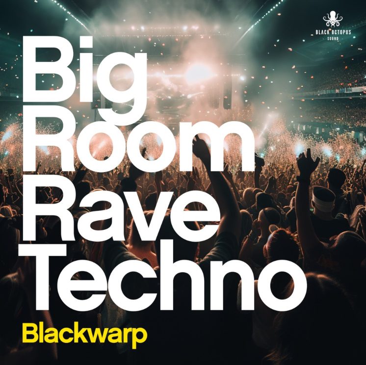 Black Octopus Sound Bigroom Rave Techno Vol.1