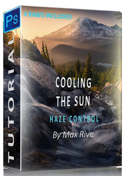 Max Rive – Photoshop Haze Control Tutorial – Cooling the Sun