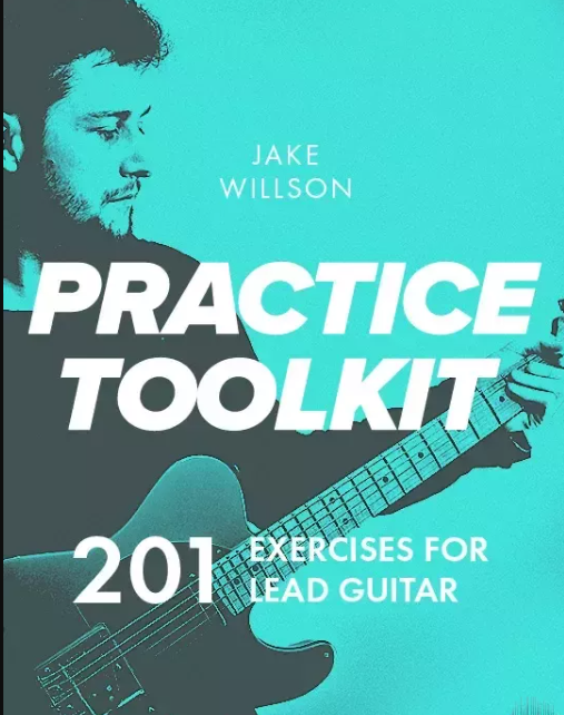 JTC Guitar Jake Willson Practice Toolkit Masterclass