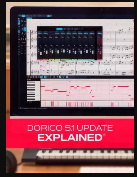 Groove3 Dorico 5.1 Update Explained