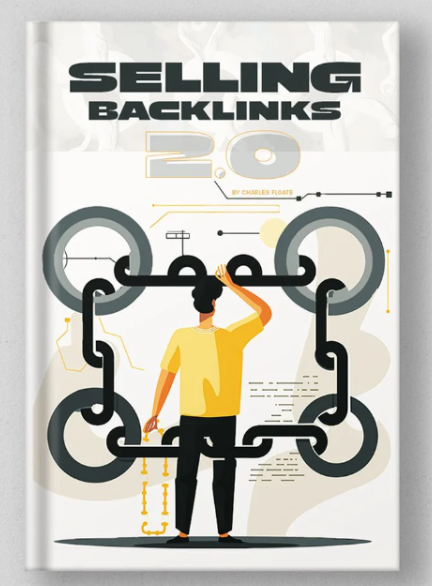 Charles Floate – Selling Backlinks – 2.0