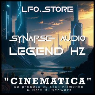 LFO Store Synapse Audio Legend HZ Cinematica (50 Presets)