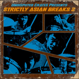 Boom Bap Labs Undisputed Crates Strictly Asian Breaks 2