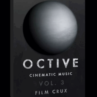 Film Crux Octive Cinematic Music Vol.3