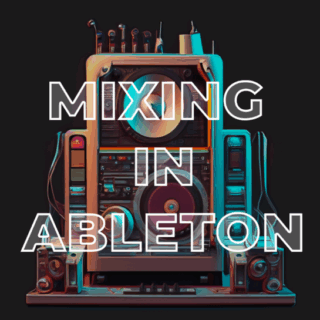 Side Brain Mixing in Ableton