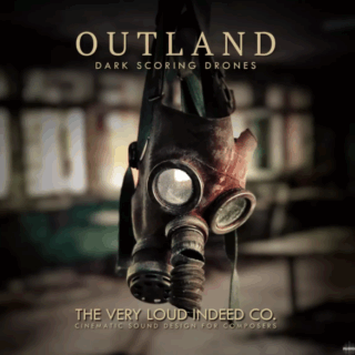The Very Loud Indeed Co. OUTLAND: Dark Scoring Drones KONTAKT