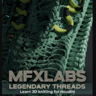 MFXLabs – Legendary Threads – Learn 3D knitting for Houdini